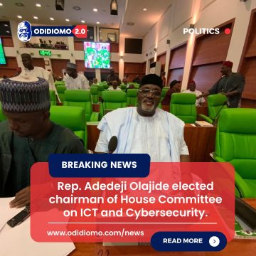 Rep. Adedeji Stanley Olajide Confirmed as House Committee Chairman for ICT and Cybersecurity