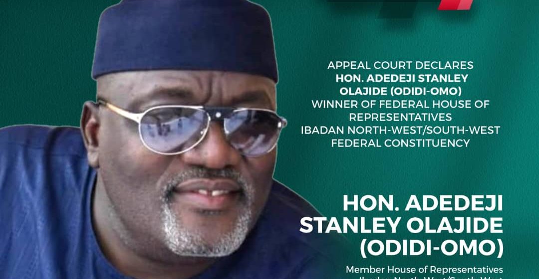 Landmark Victory: Court of Appeal Upholds Adedeji Stanley Olajide’s Election Triumph