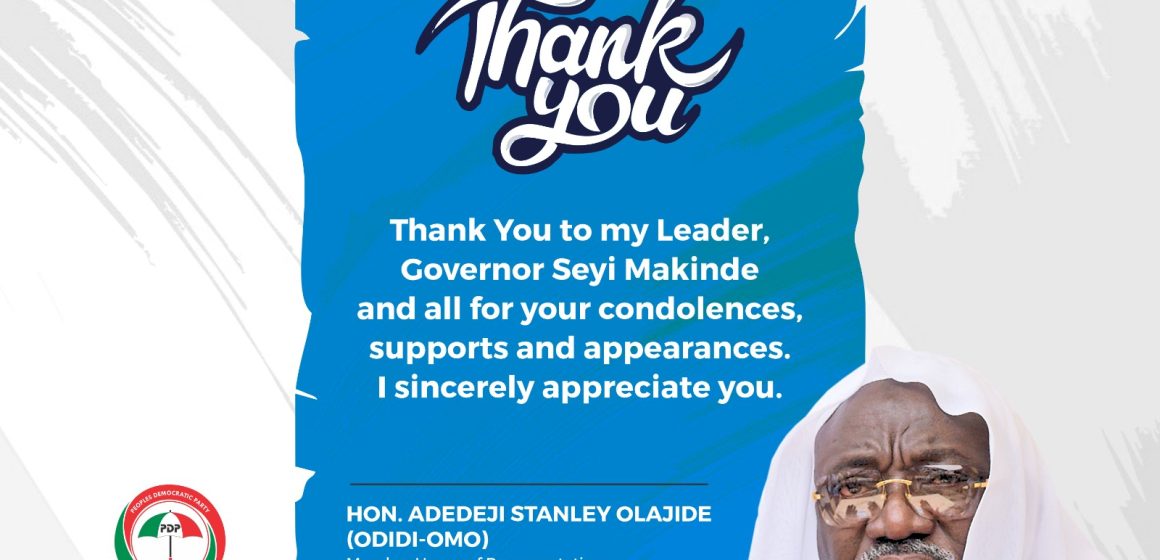 The Show of Love and Support by all has been a Pillar of Strength- Rep. Olajide’s Family Expresses Appreciation