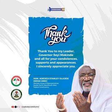 The Show of Love and Support by all has been a Pillar of Strength- Rep. Olajide’s Family Expresses Appreciation