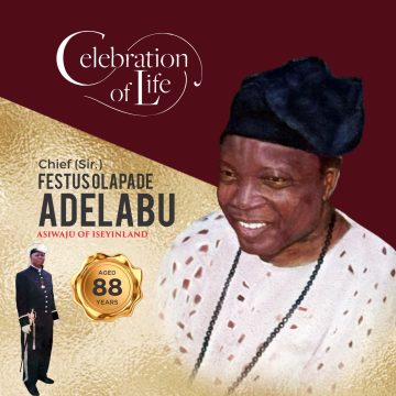 ODIDIOMO’S FATHER-IN-LAW, CHIEF (Sir.) FESTUS OLAPADE ADELABU, DIES AT 88